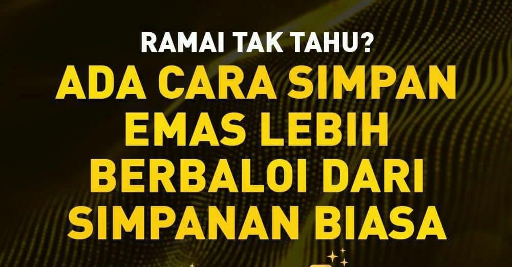 *Teruskan Berkongsi Manfaat Emas XAUT*