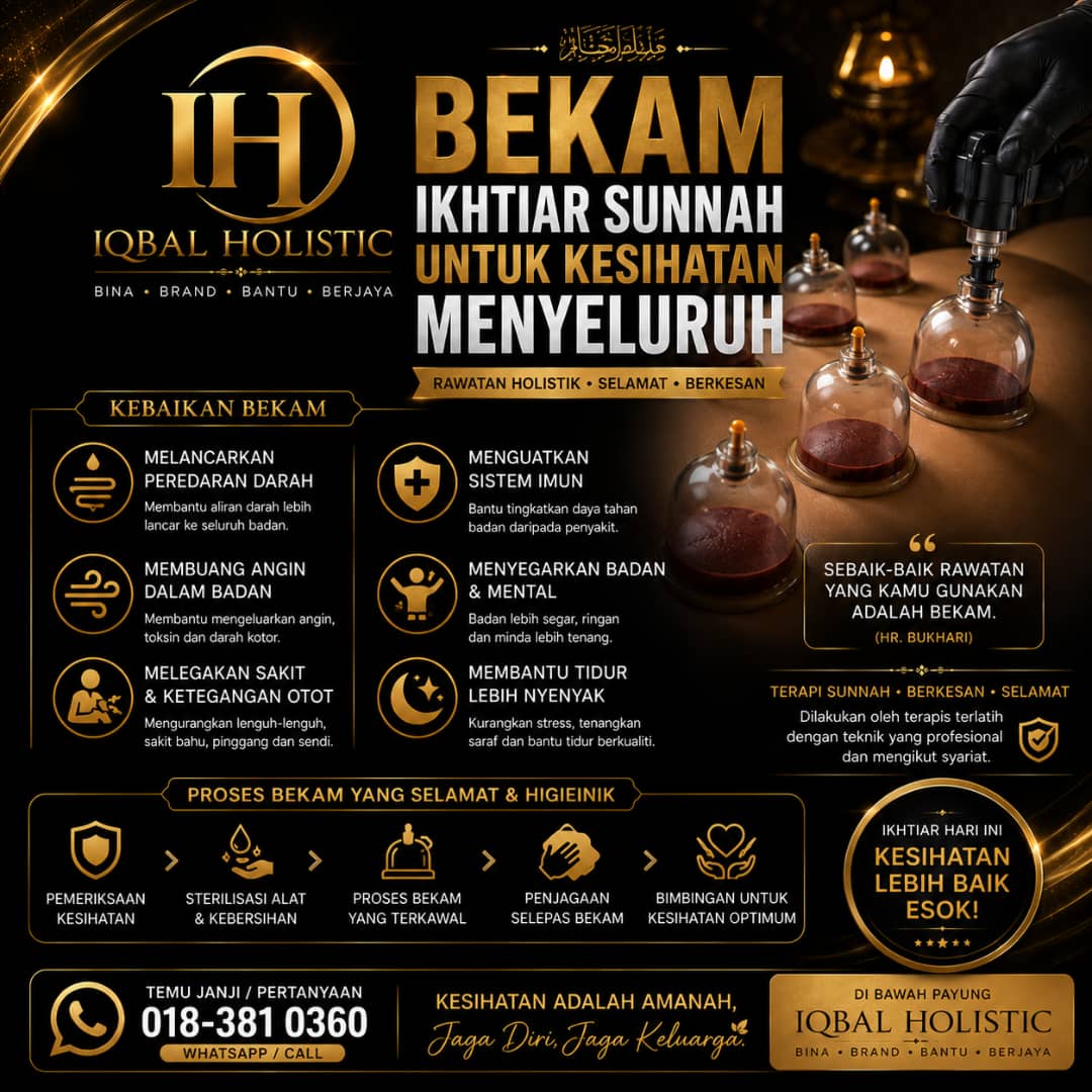 BEKAM SUNNAH PROFESIONAL DI MELAKA I RAWATAN SAKIT BADAN, ANGIN & MIGRAIN – IQBAL HOLISTIC