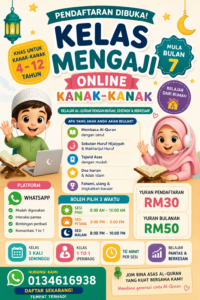๐ PENDAFTARAN KELAS MENGAJI ONLINE KANAK-KANAK BULAN 7 DIBUKA! ๐
