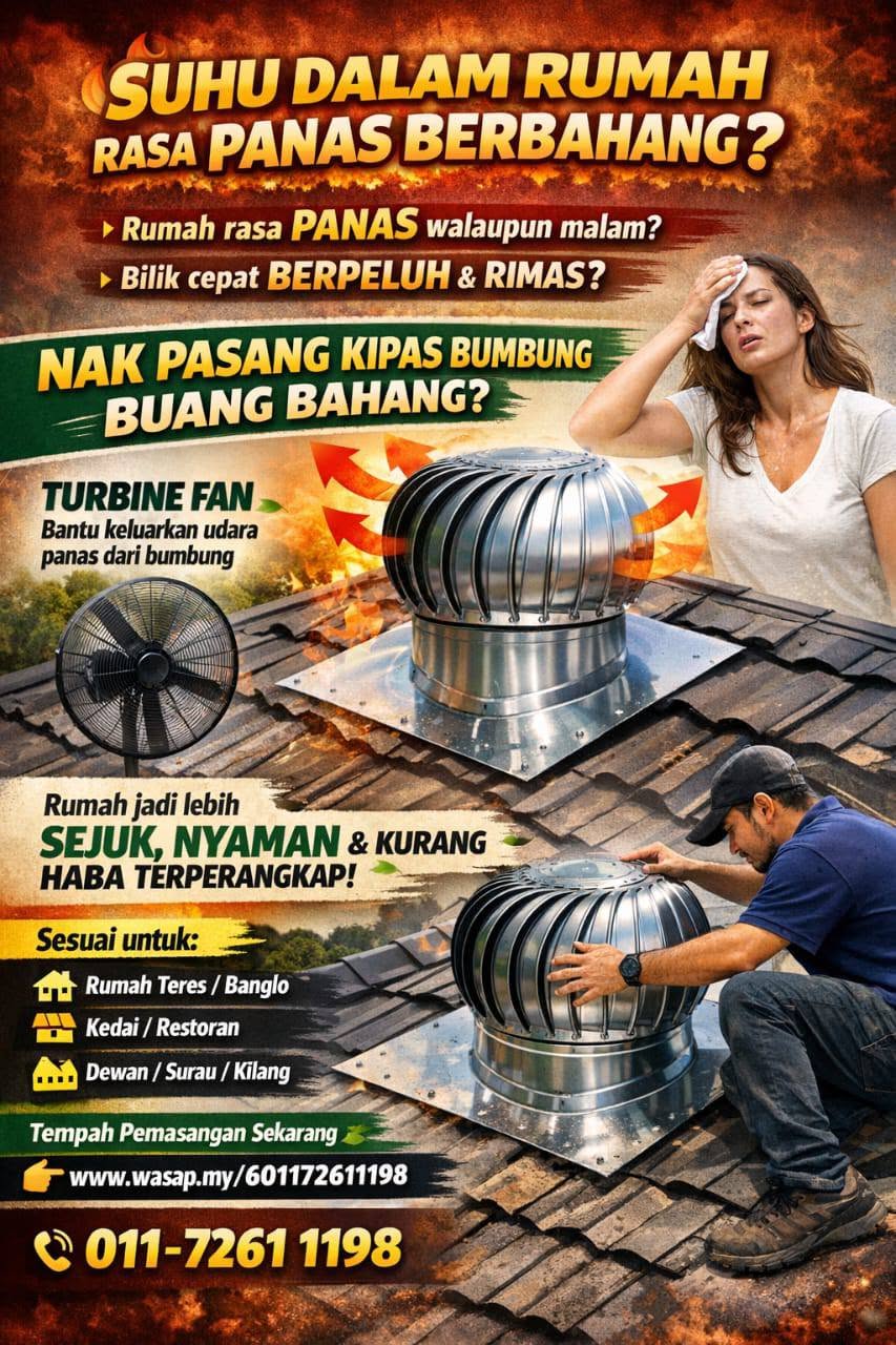 RUMAH PANAS BERBAHANG-PASANG TURBINE FAN