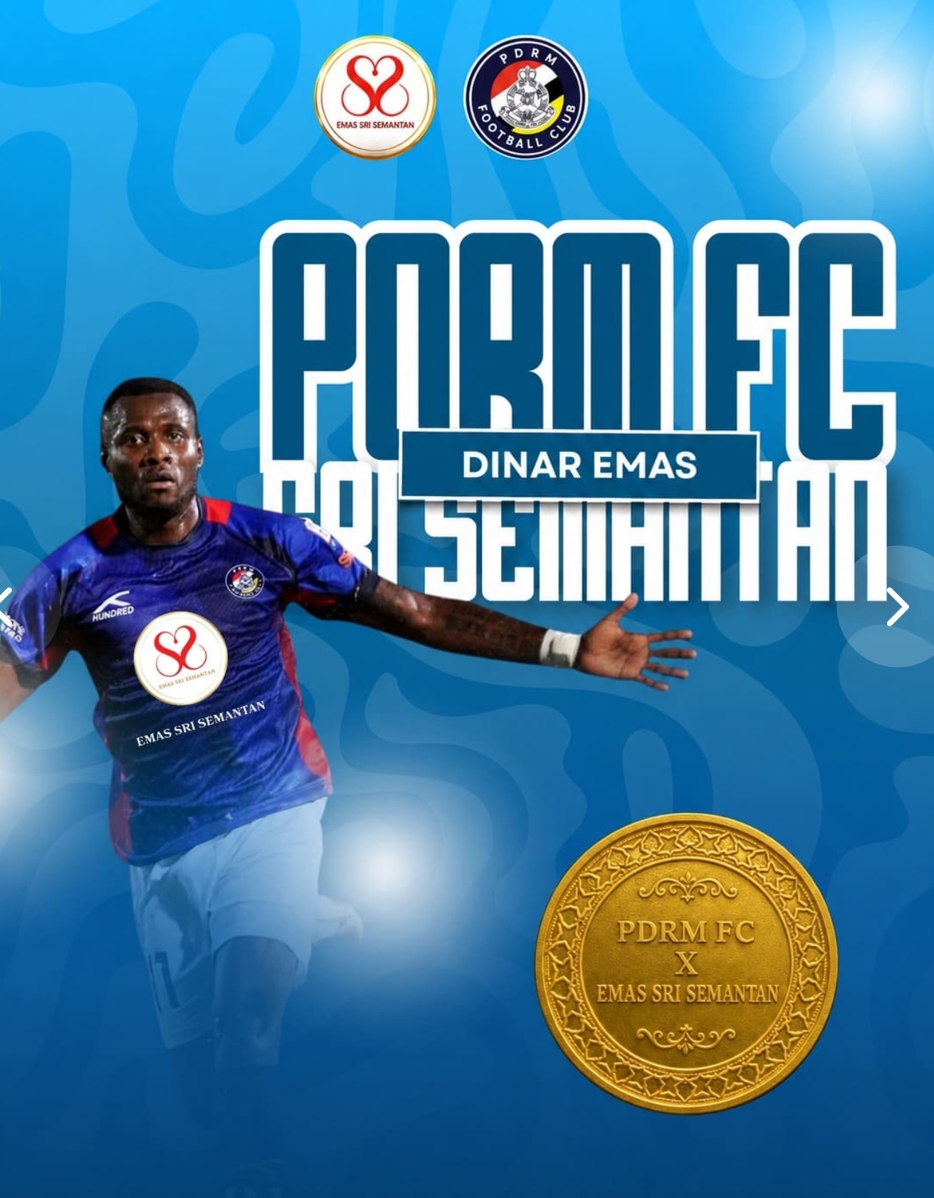 DINAR EMAS PDRM FC – SRI SEMANTAN