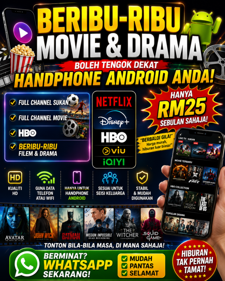 🎬 BERIBU-RIBU MOVIE & DRAMA BOLEH DITONTON DI HANDPHONE ANDROID ANDA!