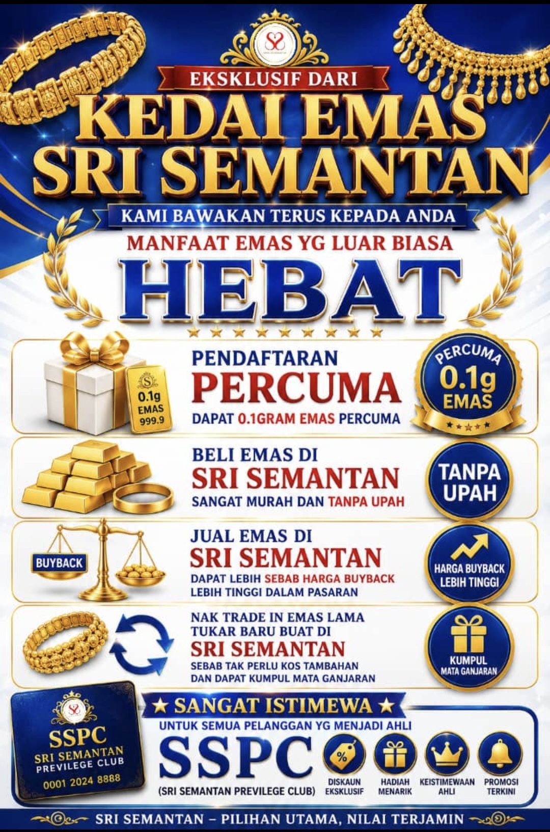 KEAHLIAN SSPC-Kedai Emas Sri Semantan